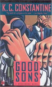 book cover of Good Sons by K. C. Constantine
