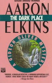 book cover of The Dark Place (Gideon Oliver #2) by Aaron Elkins