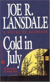 book cover of Cold in July by Joe R. Lansdale