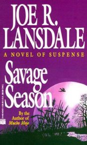 book cover of Savage Season: Hap and Leonard 1 by Joe R. Lansdale