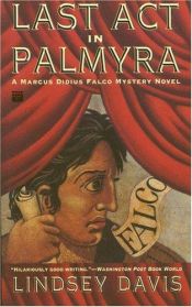 book cover of Sidste akt i Palmyra by Lindsey Davis