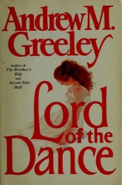 book cover of Lord of the Dance (Passover Trilogy #3) by Andrew Greeley