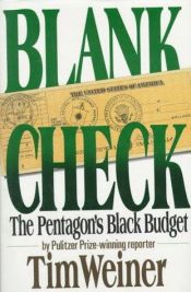 book cover of Blank Check : The Pentagon's Black Budget by Tim Weiner