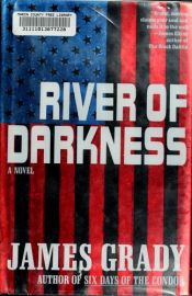 book cover of River of Darkness by James Grady
