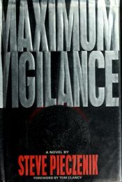 book cover of Maximum Vigilance by Steve Pieczenik