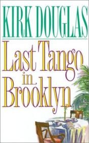 book cover of Last Tango In Brooklyn by Kirk Douglas
