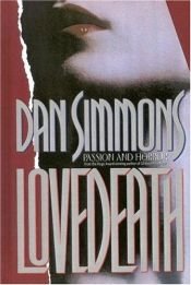 book cover of Lovedeath by Dan Simmons