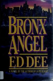 book cover of Bronx Angel: A Novel of the Nypd by Ed Dee
