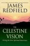 The celestine vision