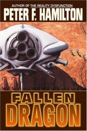 book cover of Fallen Dragon by Peter F. Hamilton