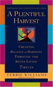 book cover of A Plentiful Harvest by Terrie Williams
