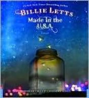 book cover of Made in the U.S.A. by Billie Letts