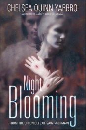 book cover of Night blooming by Chelsea Quinn Yarbro