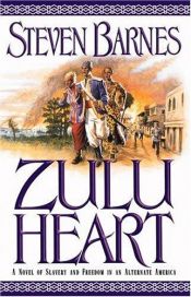 book cover of Zulu Heart by Steven Barnes