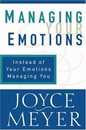 book cover of Managing Your Emotions by Joyce Meyer