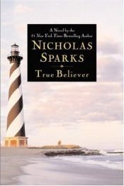 book cover of True believer by Nicholas Sparks