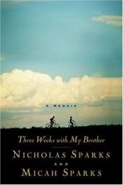 book cover of Three weeks with my brother by Micah Sparks|尼可拉斯·史派克