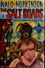 book cover of The Salt Roads by Nalo Hopkinson
