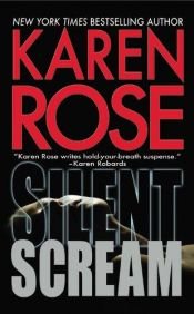 book cover of Silent Scream by Karen Rose