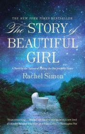 book cover of The story of beautiful girl by Rachel Simon