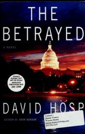 book cover of The Betrayed by David Hosp