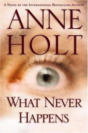 book cover of Was niemals geschah (2004) by Anne Holt