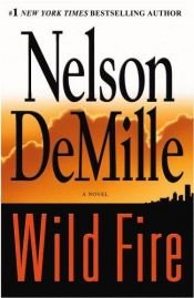 book cover of Wild Fire by Nelson DeMille