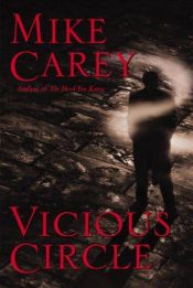 book cover of Vicious Circle by Mike Carey