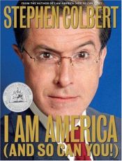 book cover of I Am America by Stephen Colbert