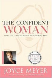 book cover of The Confident Woman by Joyce Meyer