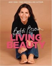 book cover of Bobbi Brown living beauty by Bobbi Brown
