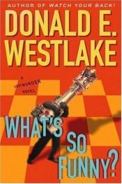 book cover of What's so funny? by Donald E. Westlake