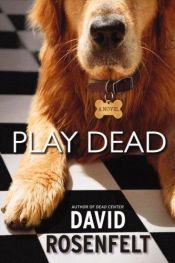 book cover of Play Dead (Andy Carpenter) by David Rosenfelt