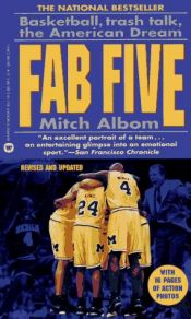 book cover of Fab five : basketball, trash talk, the American dream by Mitch Albom