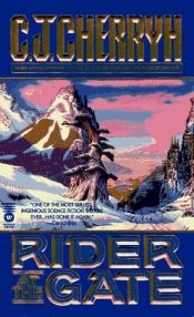 book cover of Rider at the Gate by Carolyn J. (Carolyn Janice) Cherryh