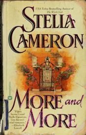 book cover of More and More (Mayfair Square series) by Stella Cameron