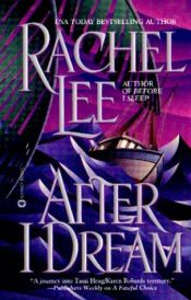 book cover of After I dream by Rachel Lee