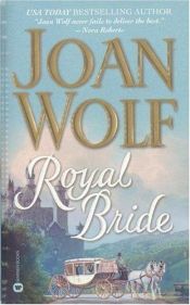 book cover of Royal bride by Joan Wolf