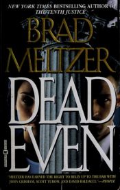 book cover of Dead Even Low Price by Brad Meltzer