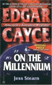 book cover of Edgar Cayce On The Millennium by Jess Stearn