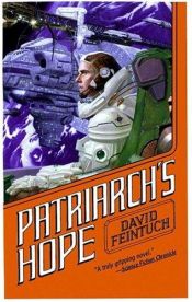 book cover of Patriarch's Hope by David Feintuch