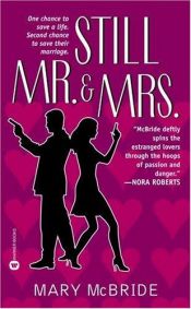 book cover of Still Mr. & Mrs by Mary McBride