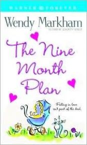 book cover of The nine month plan by Wendy Corsi Staub