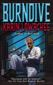 book cover of Burndive (Book 2) by Karin Lowachee