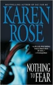 book cover of Nothing To Fear 2 by Karen Rose