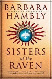 book cover of Sisters of the Raven (Book 1) by Barbara Hambly
