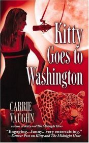 book cover of Kitty Goes to Washington by Carrie Vaughn