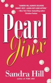 book cover of Pearl Jinx (Treasure Hunting, Book 2) by Sandra Hill