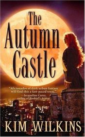 book cover of The Autumn Castle (Europa series - Book 1) by Kim Wilkins