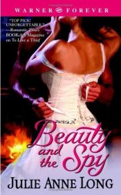 book cover of Beauty And The Spy by Julie Anne Long
